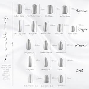 May include: A diagram showcasing various nail shapes, including square, coffin, almond, and oval, with measurements in millimeters. The image also includes text indicating custom design and length requests are accepted.