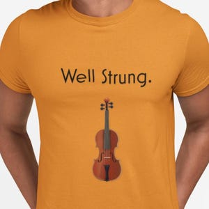 Well Strung Cello Funny Double Entendre Cello Tee | Musician Humor