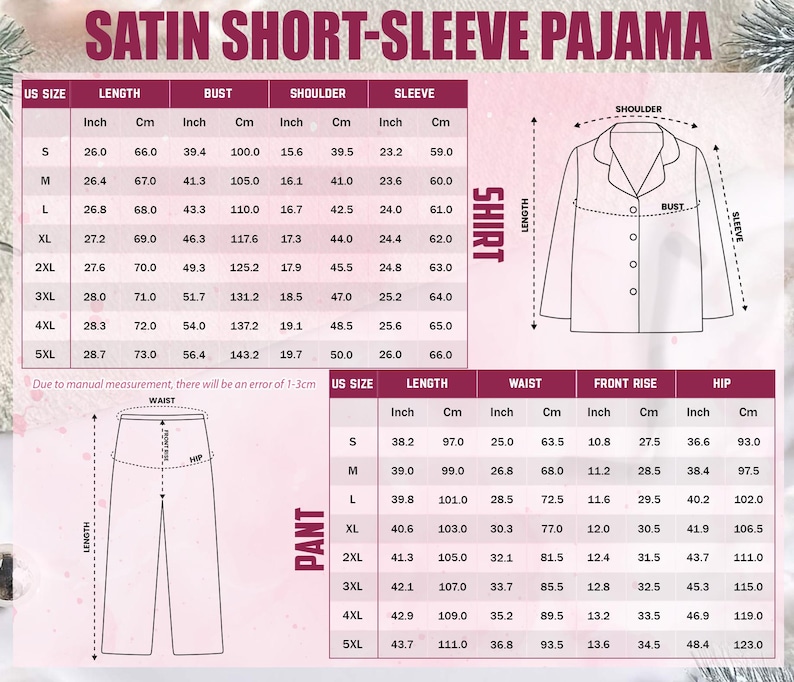 May include: A chart detailing measurements for a satin short-sleeve pajama set. The chart includes sizes S to 5XL, with measurements in inches and centimeters for length, bust, shoulder, sleeve, waist, front rise, and hip.