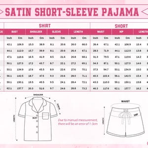 May include: A pink chart with size measurements for a satin short-sleeve pajama set. The chart includes measurements in inches and centimeters for the shirt and shorts, including bust, shoulder, sleeve, waist, and hip.
