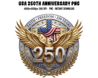 USA 250th Anniversary PNG, Patriot Eagle png, 1776-2026, America 250 Emblem, Semiquincentennial, 4th of July png, Sublimation png