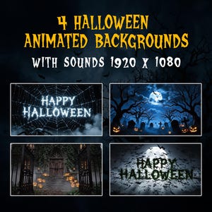 May include: An advertisement for 4 Halloween animated backgrounds with sounds, 1920 x 1080 resolution. The image features four different Halloween-themed scenes, including a spiderweb with "Happy Halloween" text, a graveyard, and a spooky gate.