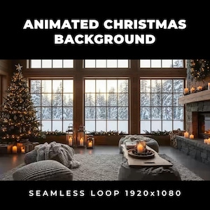 May include: A cozy Christmas scene with a decorated tree, lit candles, and a snowy outdoor view through large windows. The text "ANIMATED CHRISTMAS BACKGROUND" and "SEAMLESS LOOP 1920x1080" are displayed.
