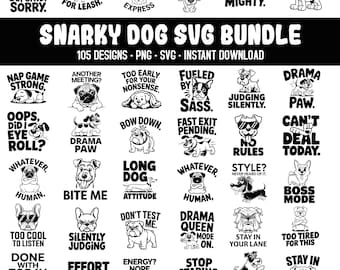 Snarky Dog SVG Bundle, Funny Dog Quote PNG Pack, Sarcastic Puppy Designs for Cricut and Sublimation