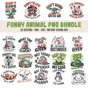Funny Animal Sublimation Bundle, Funny Animal Quotes SVG, Hilarious Animal Quotes SVG & PNG Files Animal Designs, png prints for T-Shirts,