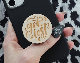 Get Lost Wooden Engraved Phone Grip