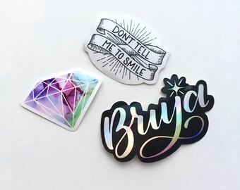 Girly Sticker Pack - Transparent Holographic Vinyl Sticker Pack - Don't Tell Me To Smile - Bruja