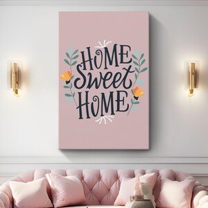 Home Sweet Home Typography Canvas Art | Housewarming Gift | Home Wall Sign | Farmhouse Decor | Above Couch Wall Decor | Livingroom Art Decor