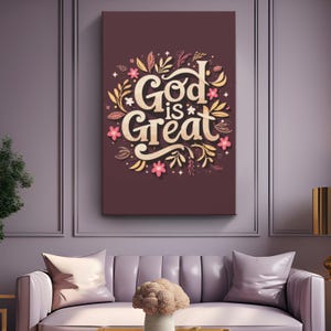God is Great Canvas Art &quot;Divine Greatness&quot; | Inspirational Christian Wall Decor | Bible Verse Wall Art | Bible Quote Religious Wall Art
