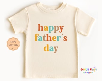 Our First Father's Day Kids Shirt, Happy Father's Day Toddler Tee, Cute Natural Kids Gift, Retro Kids Tee, Funny Dad And Me Kids Shirt