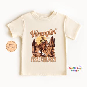 Wild West Cowboy Toddler Shirt - Vintage Rodeo Kids Tee - Funny Country Western Shirt - Cute Cowboy Gift for Kids - Wranglin’ Feral Children