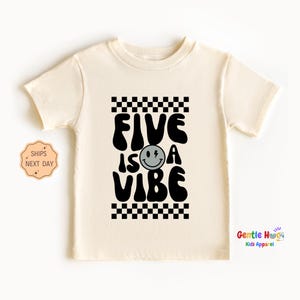 Five is a Vibe Retro Birthday Toddler Shirt, Birthday Kids Gift, 5th Birthday Toddler Tee, Cute Kids Clothes, Natura Kids Tee