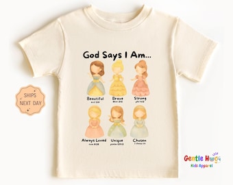 Christian Princess Toddler Shirt, God Says I Am Tee for Girls, Bible Verse Religious Kids Girls Shirt, Faith Toddler Outfit