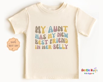Pregnancy Announcement Toddler Tee, My Aunt Has My Best Friend In Her Belly Kids Shirt, Family Reveal Toddler Shirt, Cute Retro Kids Tee