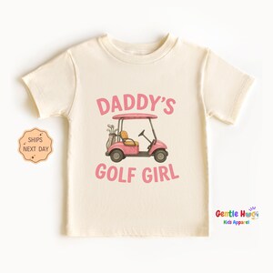 Daddy&#39;s Golf Girl Kids Shirt, Cute Golf Cart Toddler Shirt, Daddy&#39;s Golf Buddy, Natural Boho Kids Tee, Father&#39;s Day Toddler Tee, Kids Gift