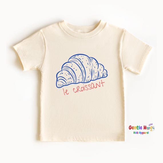 Le Croissant Toddler Shirt, Cute French Food Tee for Kids, Paris Inspired Pastry Tee, Cozy Everyday Toddler Outfit, Cute Kids Gift