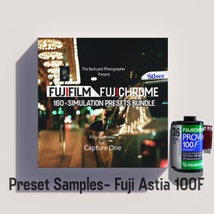 May include: A product image featuring a Fujifilm FujiChrome preset bundle with over 160 simulation presets for Capture One. Includes a film roll labeled Provia 100F. The text "Preset Samples- Fuji Astia 100F" is at the bottom.