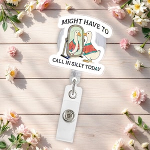 Bobine de badge Silly Today, support pour carte d'identité canard drôle, clip rétractable mignon pour infirmières, enseignants, collègues, cadeau humoristique au bureau