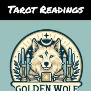 May include: A logo for Golden Wolf Tarot featuring a white wolf with a golden mane, surrounded by candles, tarot cards, and a crescent moon.