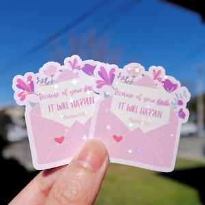 Vanwege je holografische sticker Faith| Wachtseizoen envelop bloem sticker | Sticker bijbeltekst | Christelijke sticker dagboeksticker