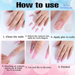 May include: A step-by-step guide on how to apply false nails. The image shows the process, from cleaning the nails to applying glue, selecting the correct size, pressing, filing, and finishing. The nails are pink with a French tip and some have decorative rhinestones.