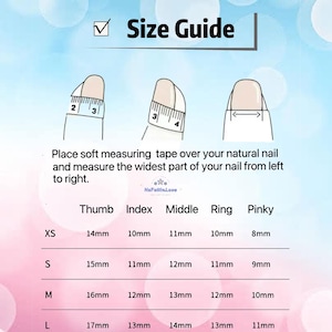 May include: A size guide for nail measurements, featuring a diagram of how to measure nails with a soft measuring tape. The guide includes measurements in millimeters for thumb, index, middle, ring, and pinky fingers, with sizes XS, S, M, and L.