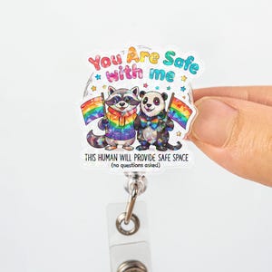 You Are Safe With Me Badge Reel, LGBTQ Ally Badge Holder, Cute Nurse ID Clip, Inclusive Pride Gift, Rainbow Animal ID Accessory for Nurses
