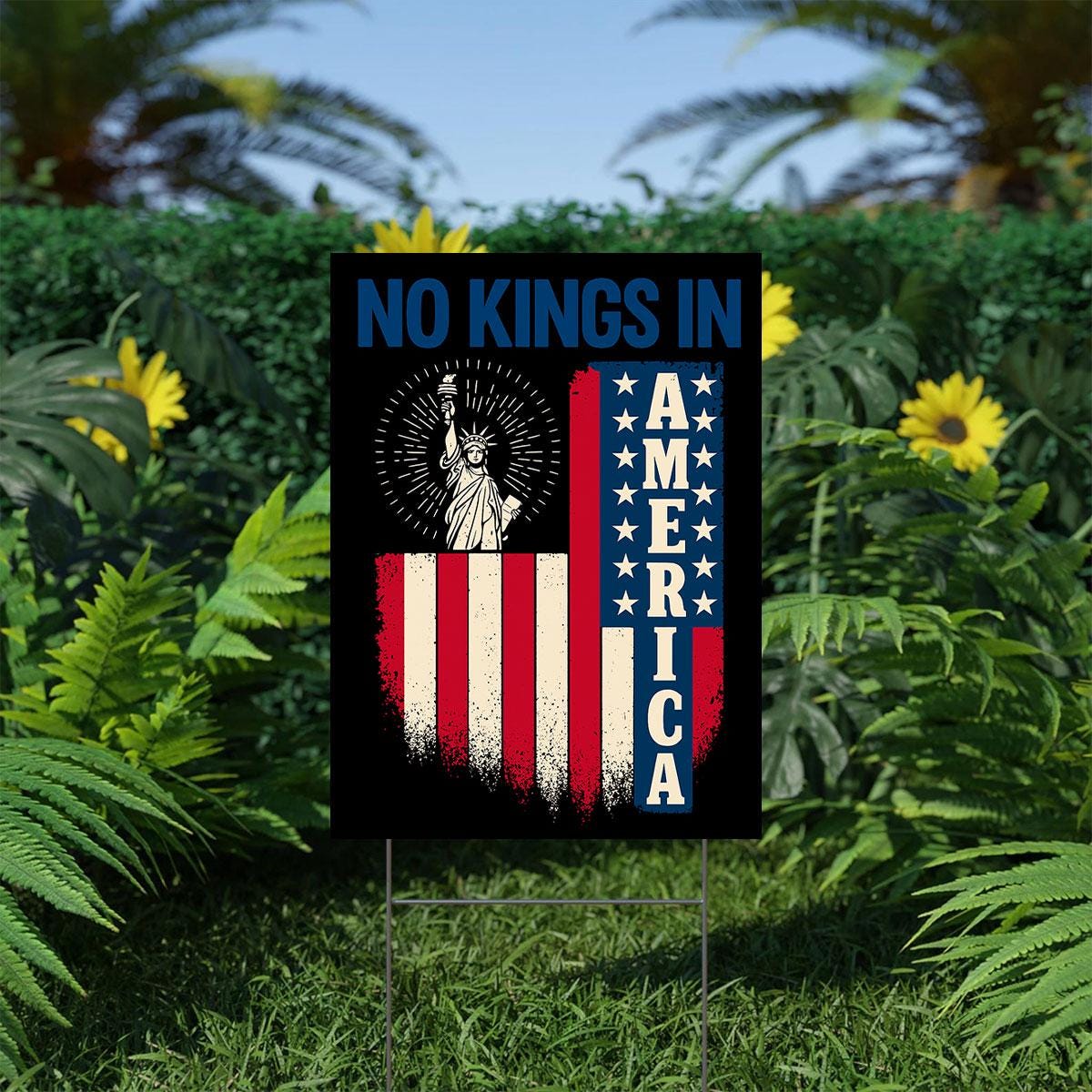 No Kings in America Yard Sign - Patriotic Vintage USA Flag Protest Decor - Statue of Liberty Anti Monarchy Political Lawn Art July 4th