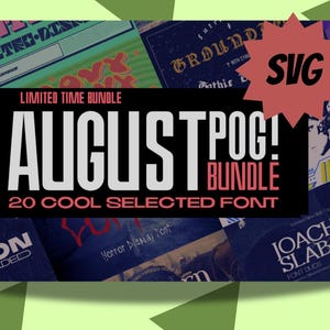 Puede incluir: Diseño gráfico que presenta un paquete de fuentes. El texto "AUGUSTPOG! BUNDLE" destaca sobre un fondo negro, con "LIMITED TIME BUNDLE" encima. Una estrella roja con "SVG" está en la esquina superior derecha. El fondo muestra muestras de fuentes.