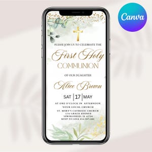 May include: A digital invitation for a First Holy Communion with a watercolor background and gold accents. The invitation features a cross, floral elements, and the text "First Holy Communion" and "Alice Brown". The date and time of the event are listed as "Sat | 17 | May" and "At one o'clock in the afternoon". The invitation also includes the name of the church, address, and RSVP information.