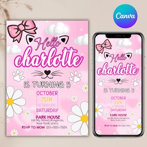 May include: Pink birthday invitation with the text "Hello Charlotte" and "Is Turning 5". The invitation includes a bow, cat whiskers, paw prints, daisies, and event details. A smartphone displays the same design.