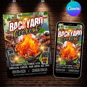 May include: A flyer and a smartphone screen advertise a "Backyard Cookout". The design includes a grill with flames, food imagery, and event details: Saturday, October 11th, 4:00 PM, with grilling, chilling, and sipping. Hosted by RJ.