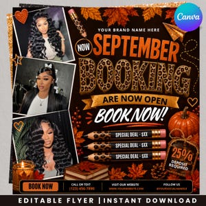 May include: An editable flyer template featuring three photos of a person with long dark wavy hair, decorated with autumn leaves, pumpkins, and leopard print pencils. Text includes SEPTEMBER BOOKING ARE NOW OPEN, BOOK NOW, and 25% DEPOSIT REQUIRED.