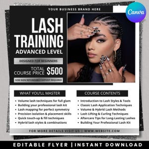 May include: Black and white flyer for lash training, advanced level, designed for beginners. The flyer includes a photo of a person with long nails and text that says "Lash Training" and "Total Course Price $500". The flyer also lists course contents and what you'll master.