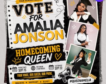 May include: A square flyer design featuring the text VOTE FOR AMALIA JONSON HOMECOMING QUEEN with black and yellow lettering on a white lined paper background. It includes three photos of a person and a megaphone graphic with election dates.