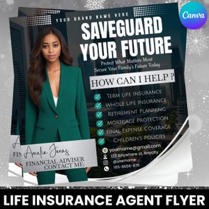 May include: A life insurance agent flyer featuring a woman in a green suit. The flyer's headline reads "Safeguard Your Future." It lists services like term life insurance and retirement planning. Contact information is included.