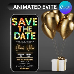 Pode incluir: Um convite digital para uma festa de aniversário em uma tela de smartphone. O convite diz "SAVE THE DATE" em letras de marquise coloridas. Balões dourados e uma caixa de presente com uma fita dourada também estão na imagem. A data, hora e local estão incluídos.