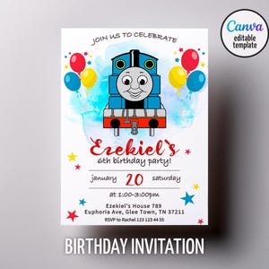 May include: A birthday party invitation featuring a blue cartoon train, balloons, and the text "Ezekiel's 6th birthday party!" The invitation includes the date, time, and location details. The words "Birthday Invitation" are at the bottom.