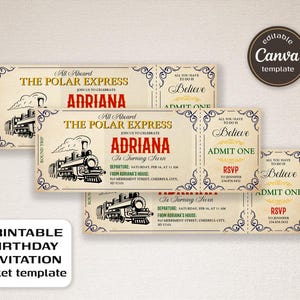 May include: Printable birthday invitation ticket template featuring a vintage design. The tickets are themed after the Polar Express, with text including "Adriana" and "Believe." The design includes a train illustration and decorative borders.