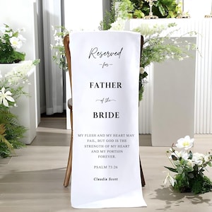 Personalized Wedding Ceremony Decor, Father of the Bride Chair Sign, Wedding Memorial Chair Banner with Bible Verse, Reserved Seat Tribute,