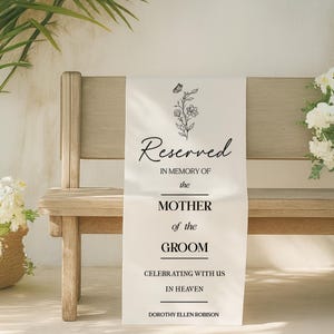Reserved Wedding Chair Sign – Memorial Chair Banner, In Memory of Mother of the Groom, Wedding Remembrance Decor, Personalized Wedding Decor