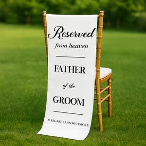 Reserved From Heaven Wedding Chair Banner – Memorial Seat Sign for Groom’s Father – Personalized Tribute for Ceremony Decoration