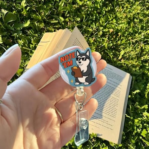 Funny Husky Badge Reel – Note 'Em Dog Retractable ID Clip – Cute Nurse Badge Holder – Gift for Vet Tech, Medical Staff, Teacher or Dog Lover