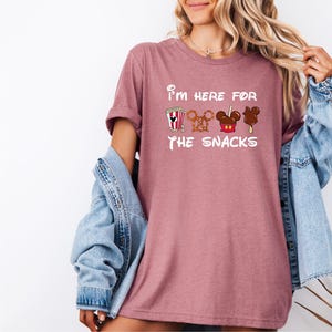 I&#39;m Here For The Snacks Tee, I am Here For The Drinks, Family Shirt, Disney Food Beer Shirts, Disneyworld Vacation T-shirt, Disneyland Shirt