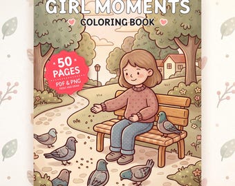 Girl Moments Coloring Book | 50 Cozy & Comfy Designs for Women and Teens (PDF Download)