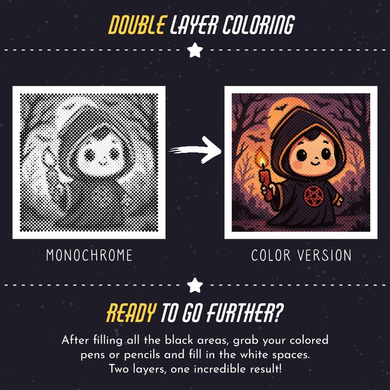May include: A double layer coloring guide featuring a monochrome halftone image of a hooded figure holding a candle next to a full color version. The text reads DOUBLE LAYER COLORING, MONOCHROME, COLOR VERSION, and READY TO GO FURTHER?
