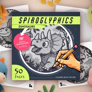 May include: A Spiroglyphics Dinosaurs coloring book for kids with 50 pages. The cover features a hand drawing with a pencil, illustrating a double spiral dinosaur image. Includes a PDF download for printing.