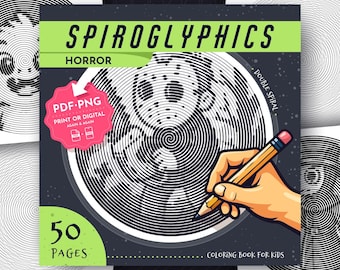 Spiroglyphics Horror Coloring Pages For Kids: 50 Relaxing Spiral Patterns (PDF Worksheets)