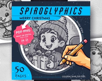 Spiroglyphics Merry Christmas Coloring Pages: 50 Printable Holiday Spiral Patterns (PDF Worksheets)