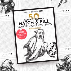 Könnte beinhalten: Ein Malbuch nach Zahlen mit dem Titel 50 Color By Number Hatch & Fill Monochrome Mysteries Halloween Edition. Das Cover zeigt eine schwarz-weiße Geisterillustration, einen kreisförmigen Musterschlüssel und ein rosa kreisförmiges Abzeichen.